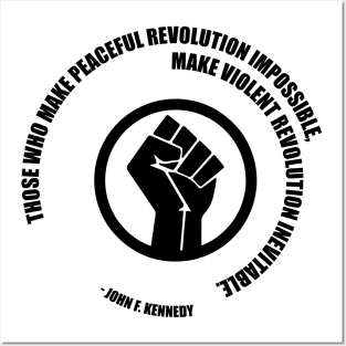 Peaceful Revolution JFK Quote. Protest Resist Shirts and Hoodies Posters and Art